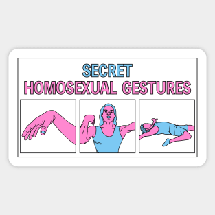 Secret Homosexual Gestures - Funny Drag Meme Sticker